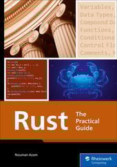 Rust: The Practical Guide